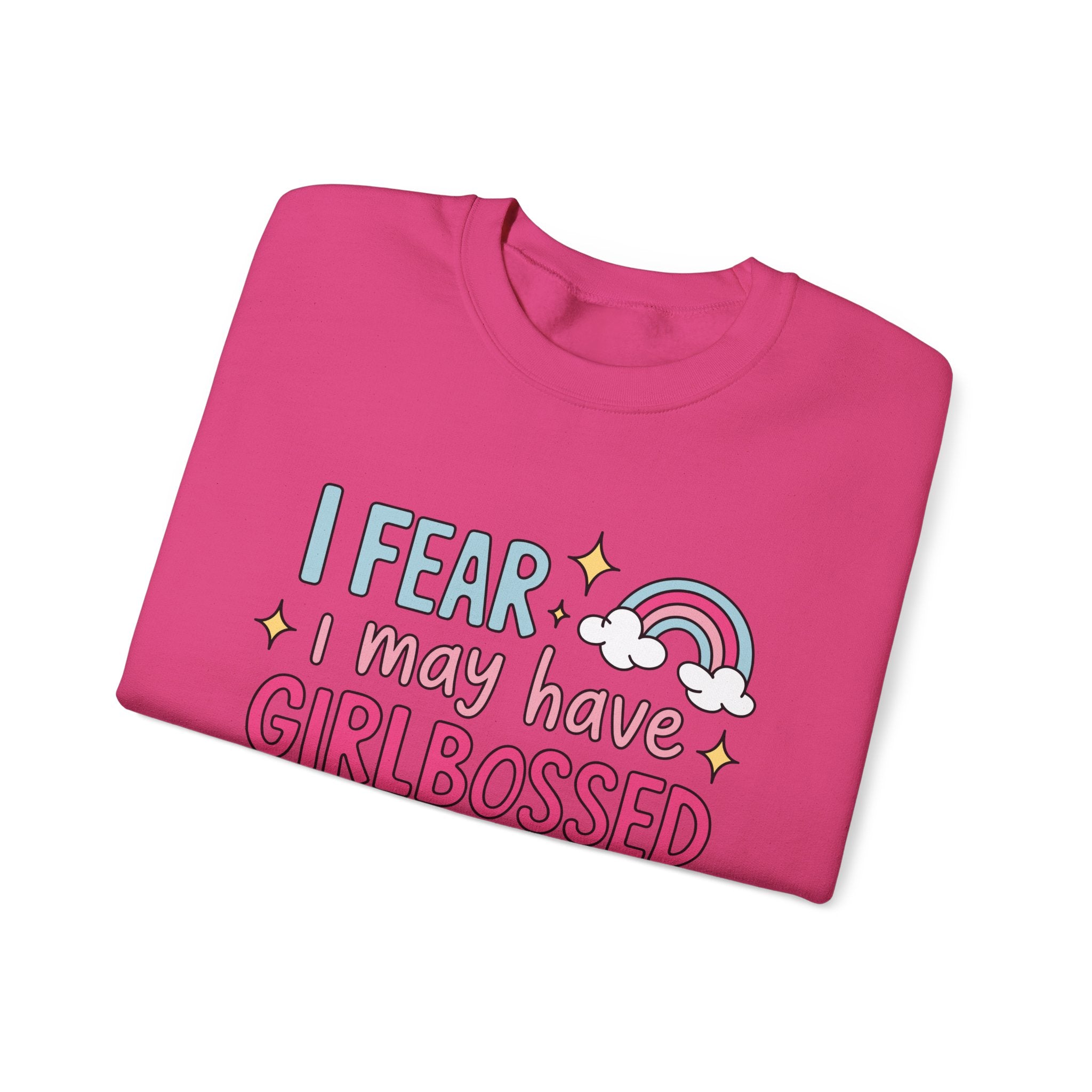 Girlbossed Too Hard Sweatshirt