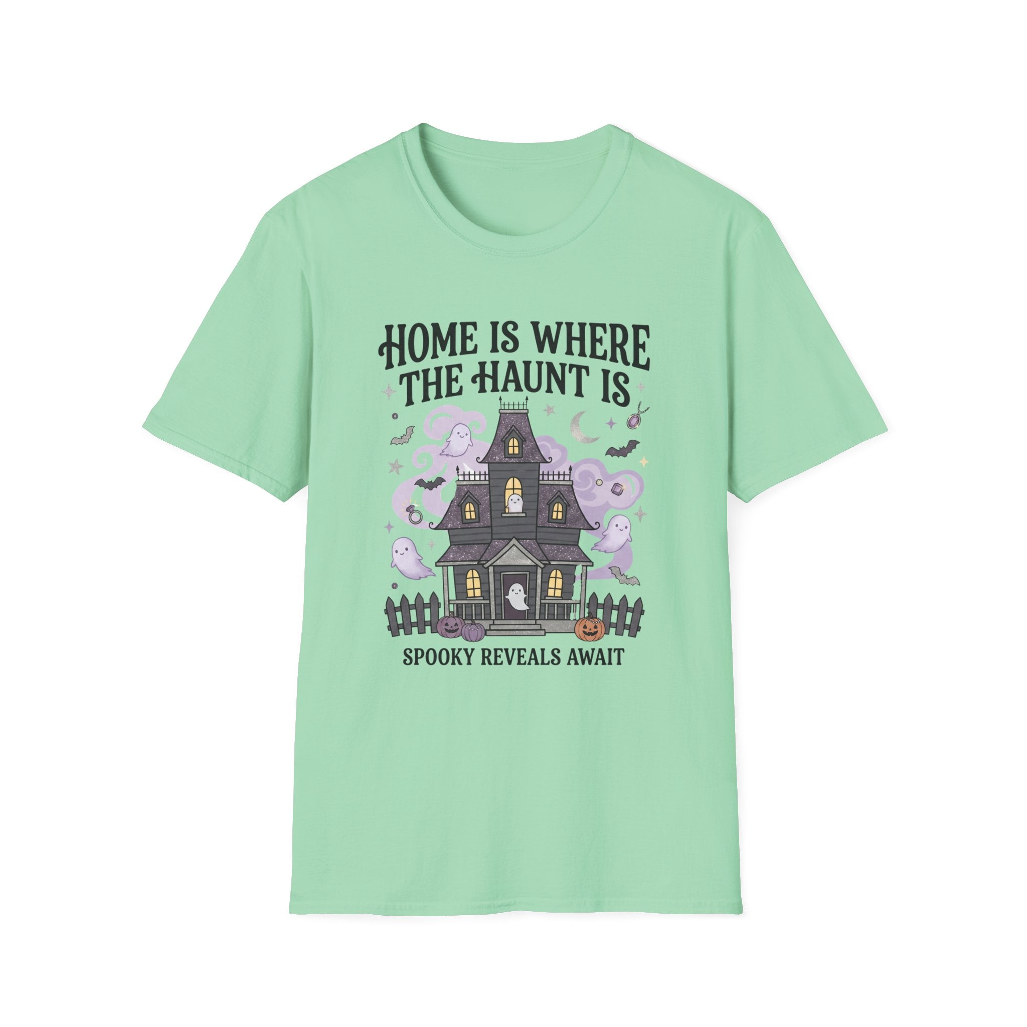 Home Is Where The Haunt Is Tee - Gildan
