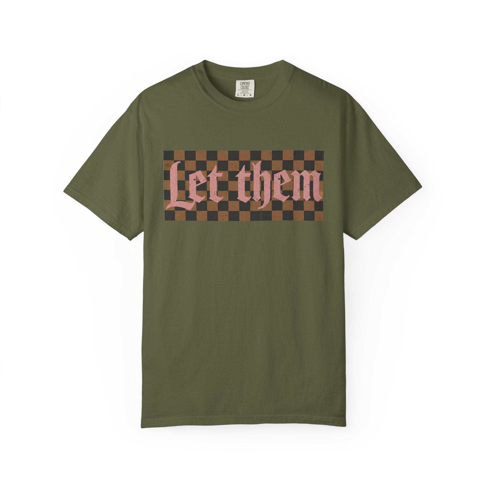 Let Them Tee - Comfort Colors
