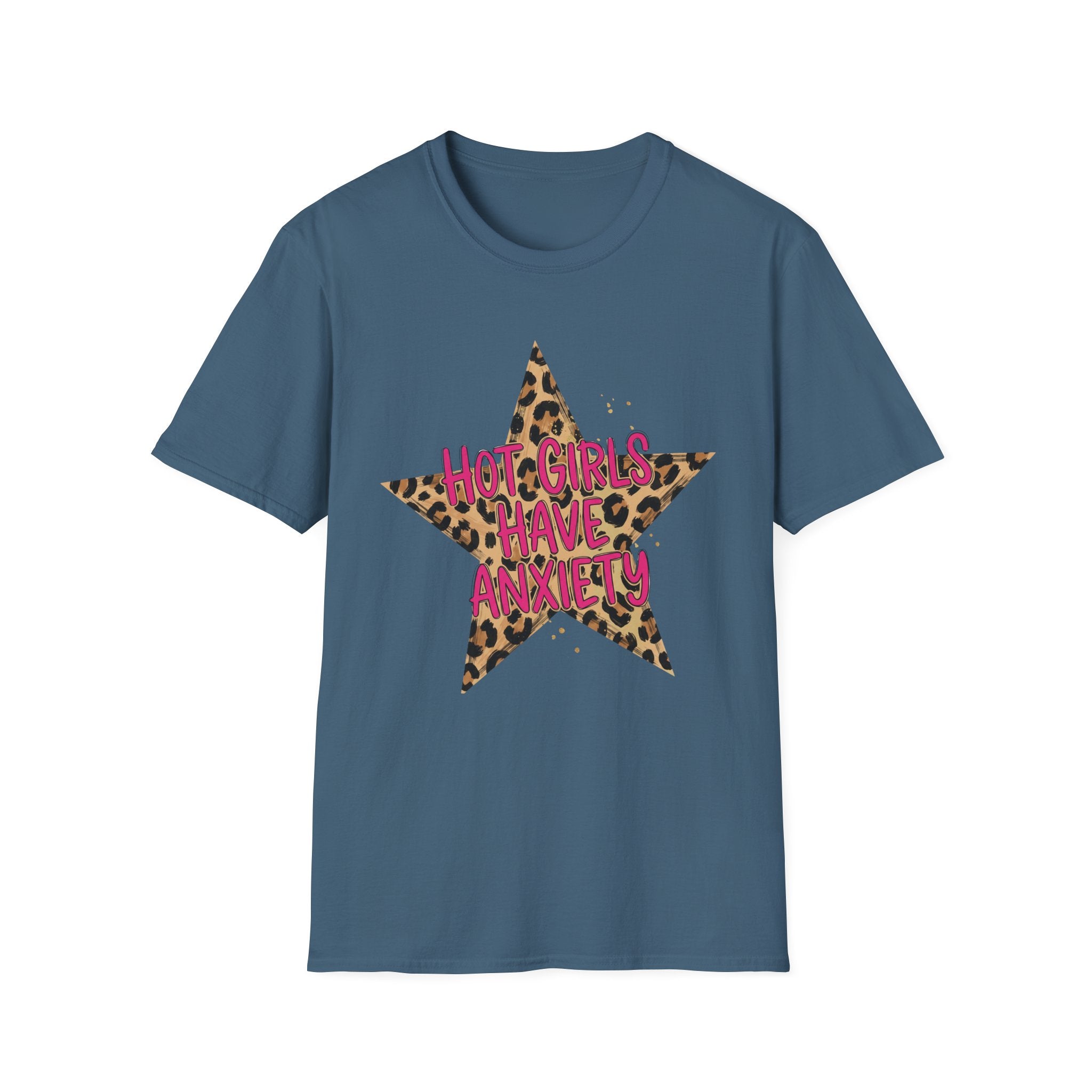 Hot Girls Have Anxiety Tee- Gildan
