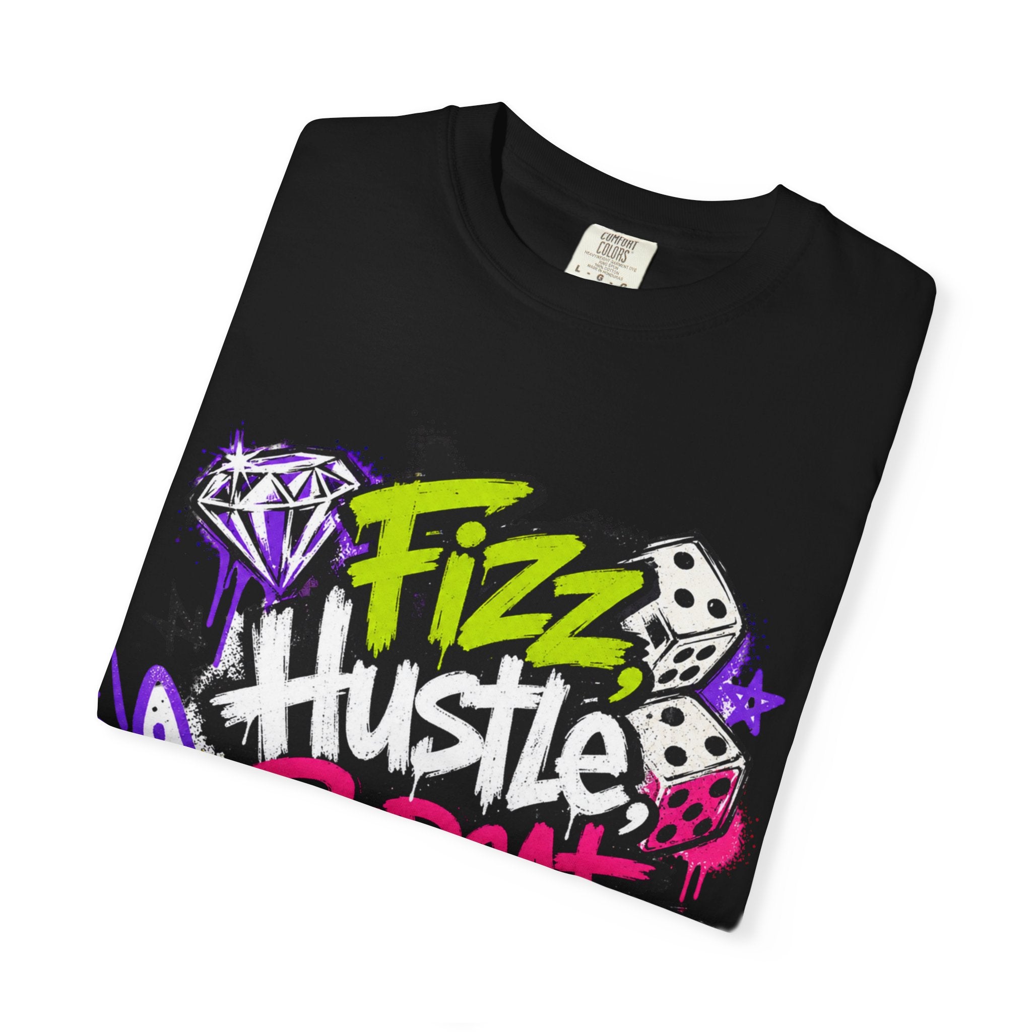 Fizz Hustle Repeat Tee - Comfort Colors