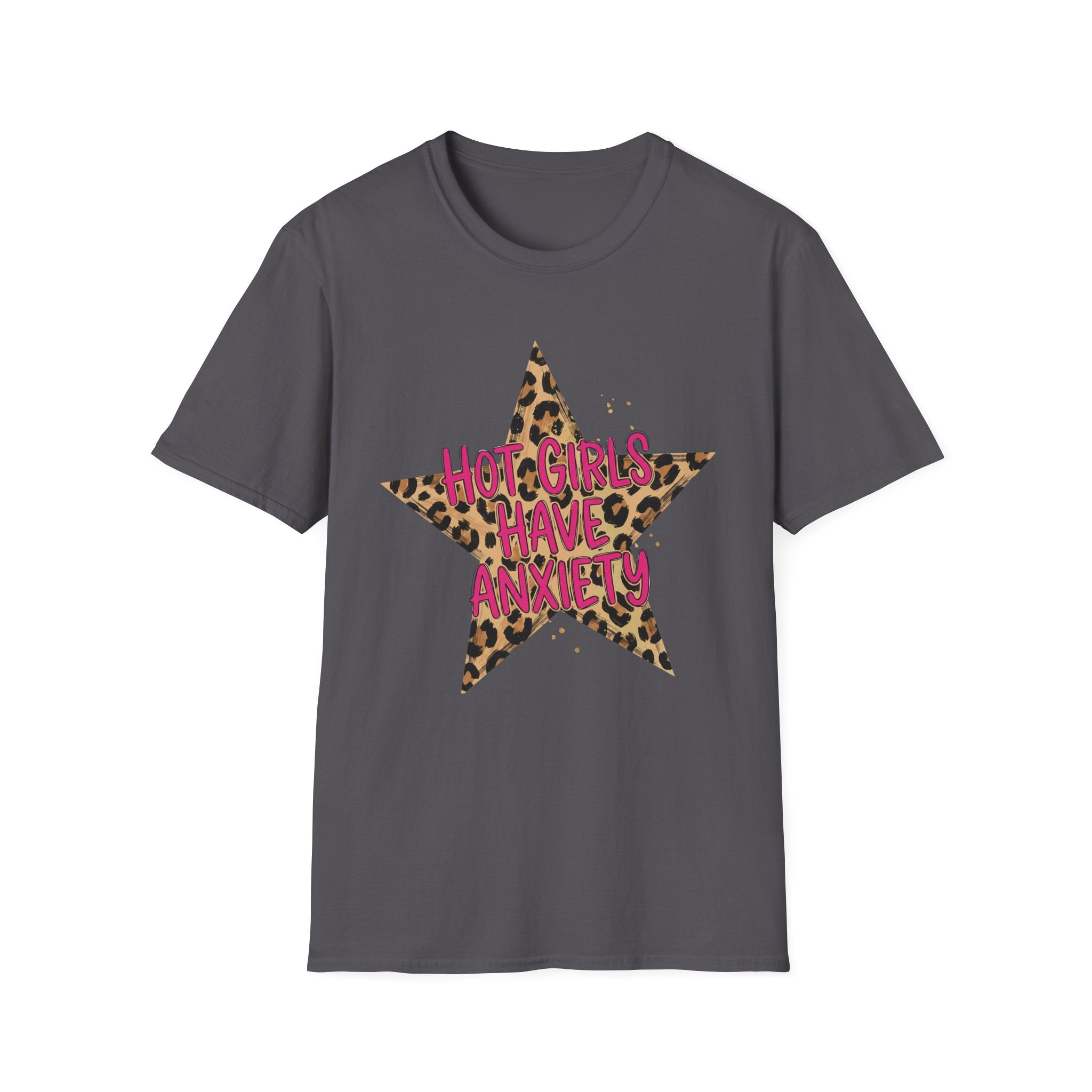 Hot Girls Have Anxiety Tee- Gildan