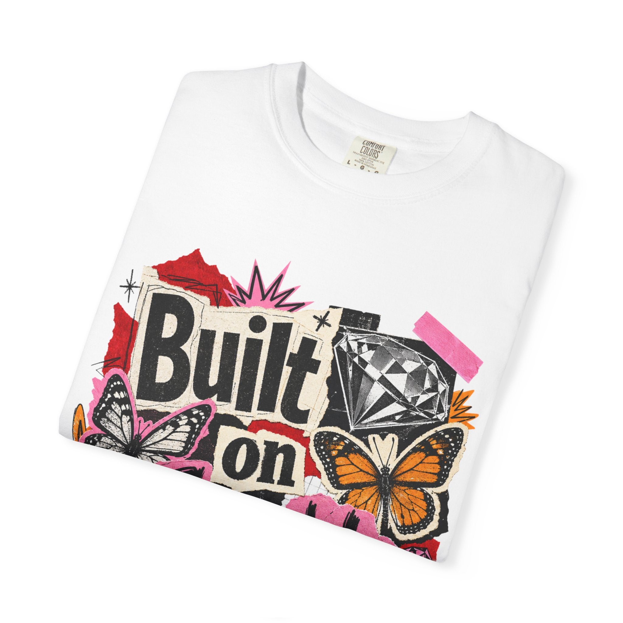 Built on Sparkle Tee - Comfort Colors