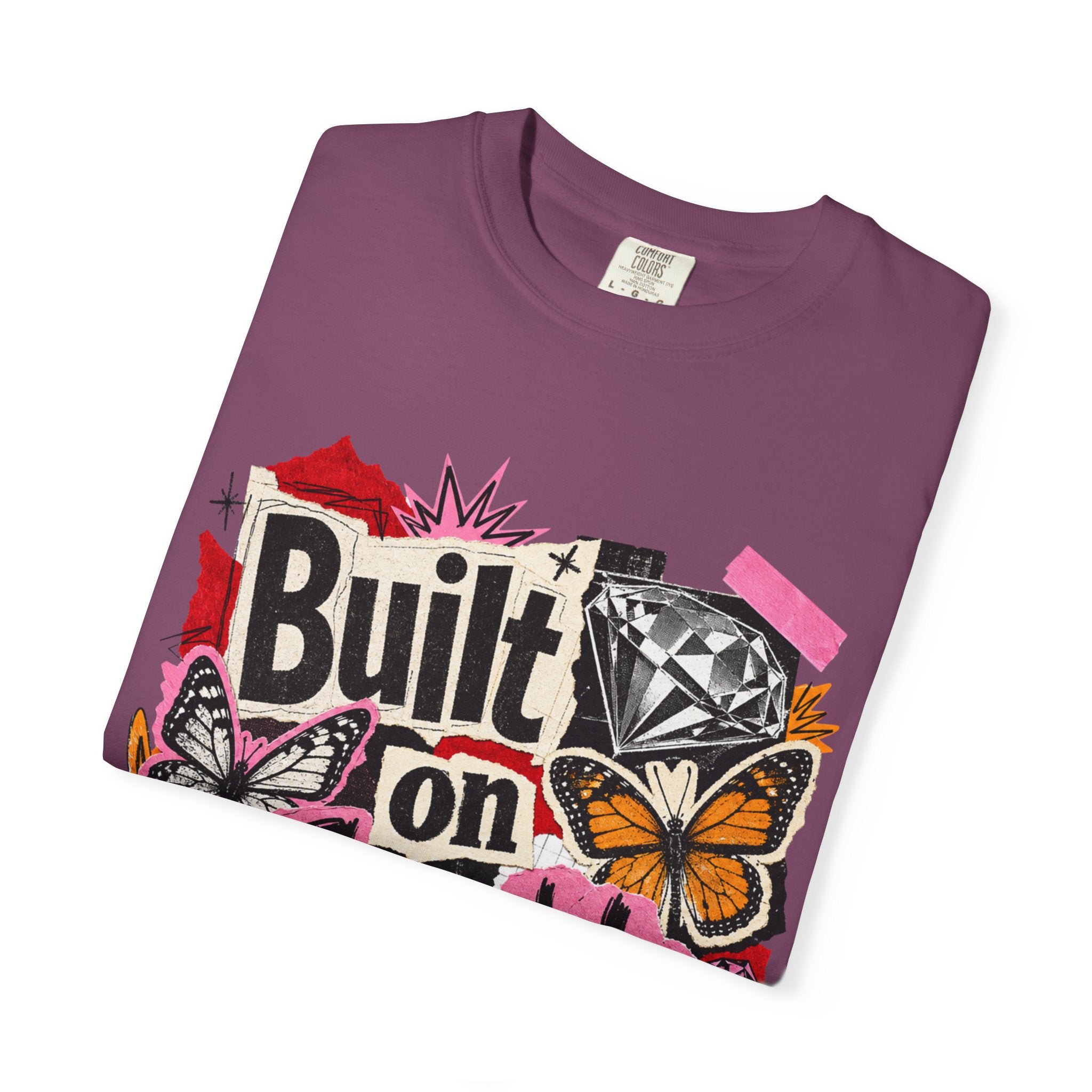 Built on Sparkle Tee - Comfort Colors