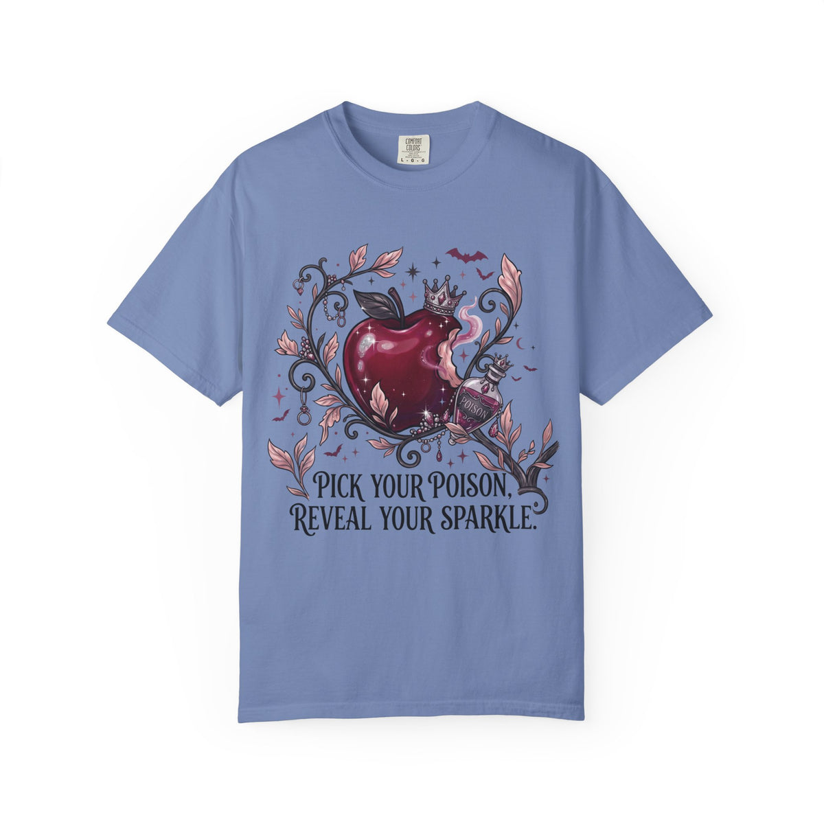 Pick Your Poison Tee - Comfort Colors