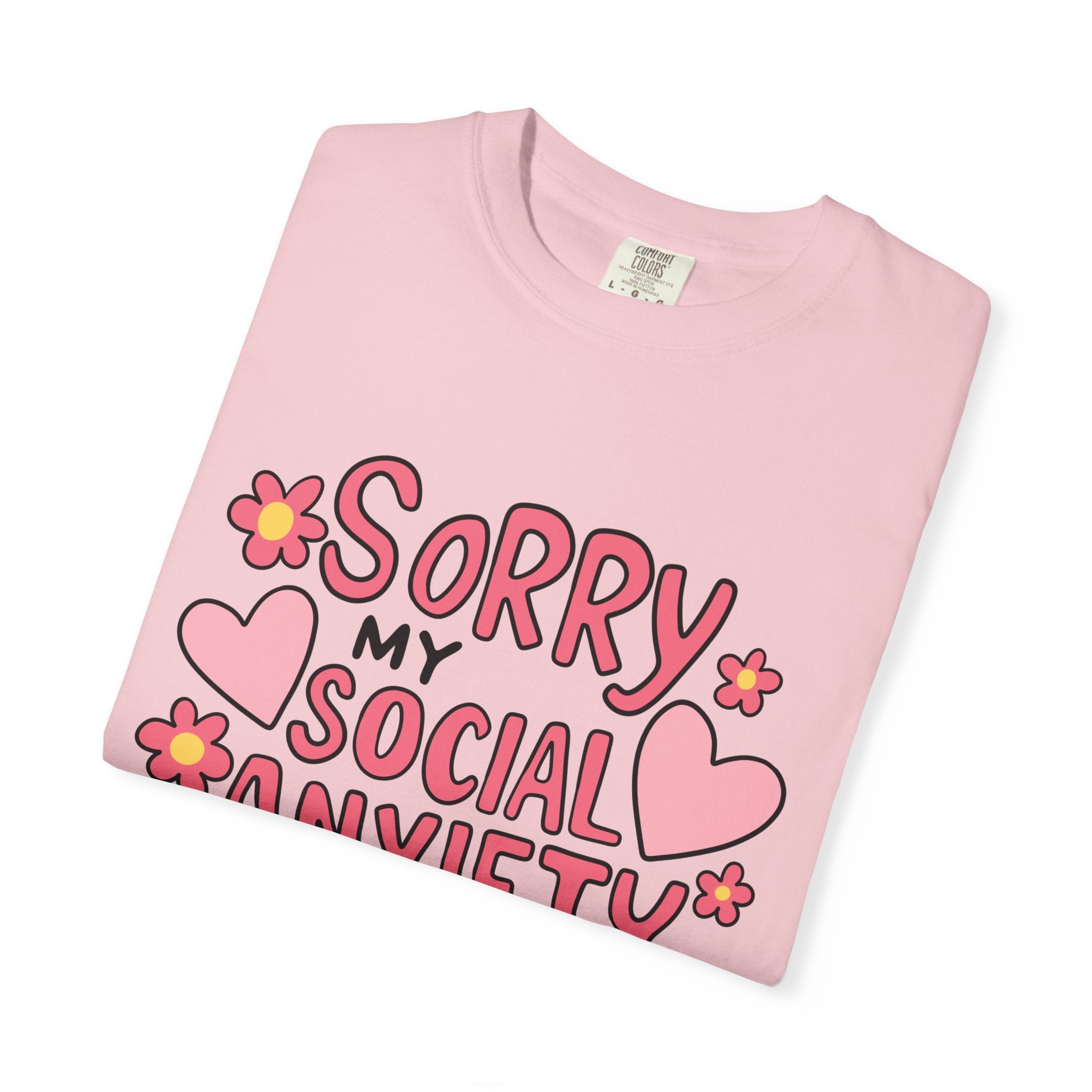 My Social Anxiety Says No Tee - Comfort Colors